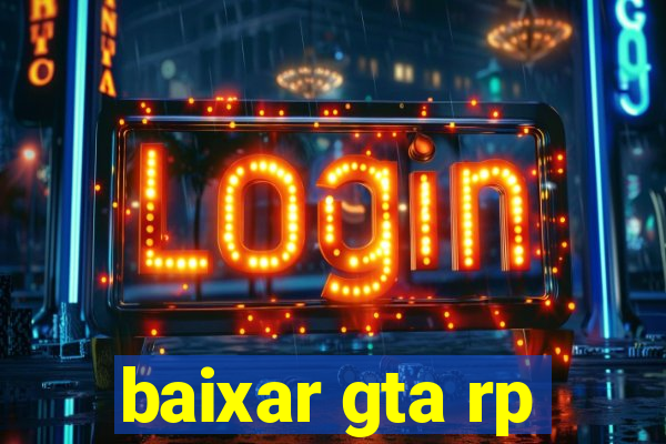 baixar gta rp